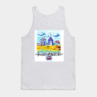 Sea you at the beach Tank Top